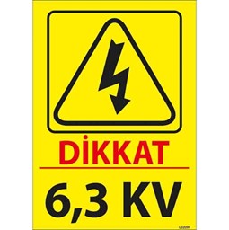 6,3 Kv Uyarı Levhası için detaylı bilgi göster 6,3 Kv Uyarı Levhası resmi