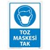 Toz Maskesi Tak Uyarı Levhası resmi